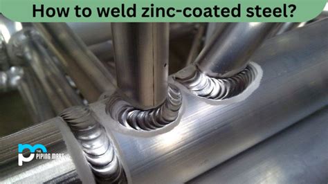 welding zinc coated sheet metal|is zinc plated steel weldable.